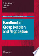 Handbook of group decision and negotiation
