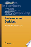 Preferences and decisions models and applications /