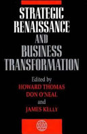 Strategic renaissance and business transformation /