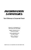 Information strategies : new pathways to corporate power /