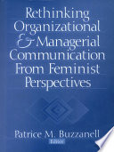 Rethinking organizational & managerial communication from feminist perspectives /