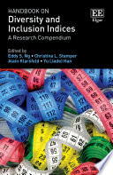 Handbook on diversity and inclusion indices : a research compendium /
