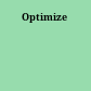 Optimize