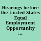 Hearings before the United States Equal Employment Opportunity Commission on utilization of minority and women workers in the public utilities industry hearings held in Washington, D.C., November 15-17, 1971.