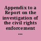 Appendix to a Report on the investigation of the civil rights enforcement activities of the Office of Federal Contract Compliance Programs, U.S. Department of Labor