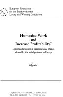 Humanize work and increase profitability? : direct participation in organisational change viewed by the social partners in Europe /