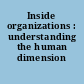 Inside organizations : understanding the human dimension /