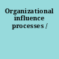 Organizational influence processes /