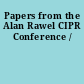 Papers from the Alan Rawel CIPR Conference /