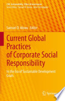 Current global practices of corporate social responsibility in the era of sustainable development goals /