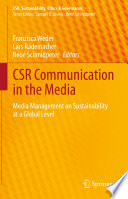 CSR communication in the media : media management on sustainability at a global level /