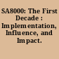SA8000: The First Decade : Implementation, Influence, and Impact.