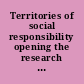 Territories of social responsibility opening the research and policy agenda /