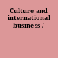 Culture and international business /