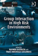 Group interaction in high risk environments /