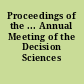 Proceedings of the ... Annual Meeting of the Decision Sciences Institute.