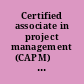 Certified associate in project management (CAPM)℗ʼ exam official video course.