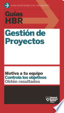 Guías HBR gestión de proyectos.