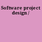 Software project design /