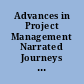 Advances in Project Management Narrated Journeys in Uncharted Territory /