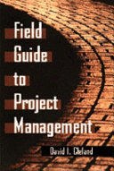 Field guide to project management /