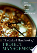 The Oxford handbook of project management /