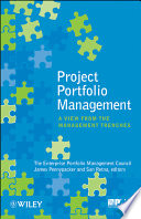 Project portfolio management : a view from the management trenches /