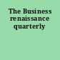 The Business renaissance quarterly