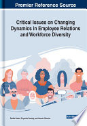 Critical issues on changing dynamics in employee relations and workforce diversity /