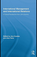International management and international relations : a critical perspective from Latin America /