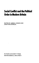 Social conflict and the political order in modern Britain /