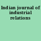 Indian journal of industrial relations