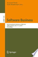 Software business : 9th International Conference, ICSOB 2018, Tallinn, Estonia, June 11-12, 2018, Proceedings /