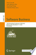 Software business : 13th International Conference, ICSOB 2022, Bolzano, Italy, November 8-11, 2022 /