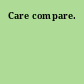 Care compare.