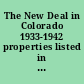 The New Deal in Colorado 1933-1942 properties listed in the National register of historic places or the Colorado state register of historic properties.