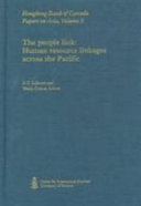 The people link : human resource linkages across the Pacific /