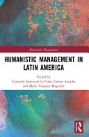 Humanistic management in Latin America /