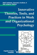 Innovative theories, tools, and practices in work and organizational psychology /
