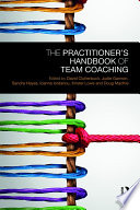 The practitioner's handbook of team coaching /
