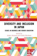 Diversity and inclusion in Japan : issues in business and higher education /