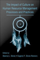 The influence of culture on human resource management processes and practices