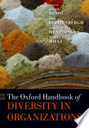 The Oxford handbook of diversity in organizations /