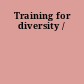 Training for diversity /