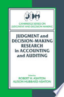 Judgment and decision-making research in accounting and auditing /