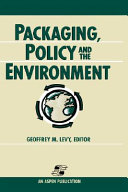 Packaging, policy, and the environment /