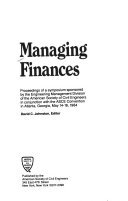 Managing finances : proceedings of a symposium /