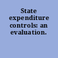 State expenditure controls: an evaluation.