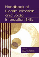 Handbook of communication and social interaction skills /
