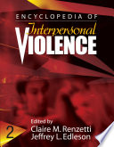 Encyclopedia of interpersonal violence
